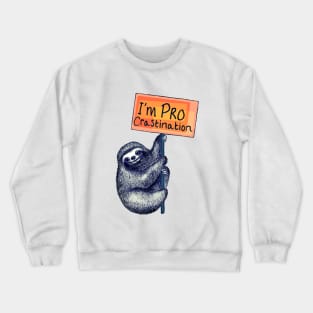 Pro Crastination Sloth Crewneck Sweatshirt